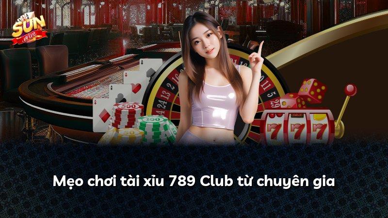 Mẹo chơi tài xỉu 789 Club từ chuyên gia